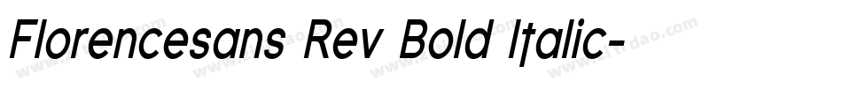 Florencesans Rev Bold Italic字体转换